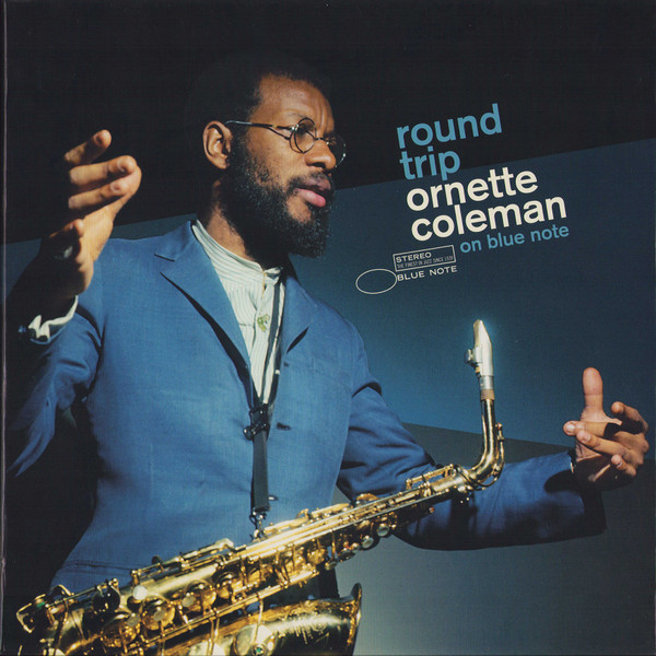 Ornette Coleman - Round Trip: Ornette Coleman On Blue Note