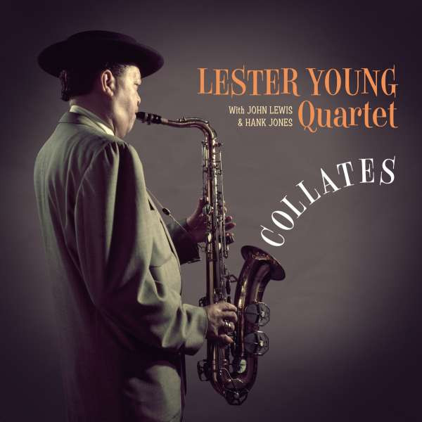 Lester Young Quartet - Collates (180g) (+2 Bonustracks)