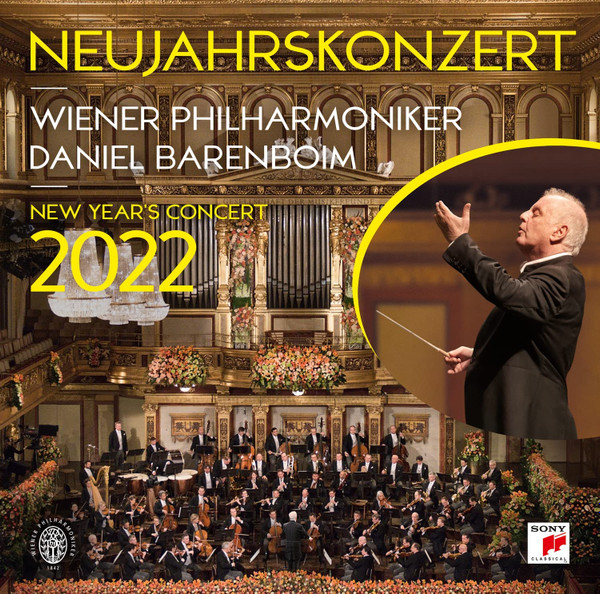 Daniel Barenboim, Wiener Philharmoniker, Josef Strauß, Johann Strauss Jr., Joseph Hellmesberger, Eduard Strauß, Carl Michael Ziehrer, Johann Strauss Sr. - Neujahrskonzert 2022