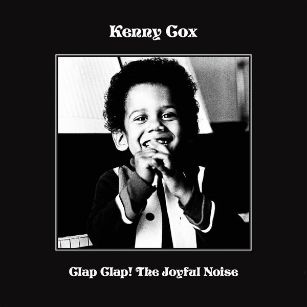 Kenny Cox - Clap Clap! The Joyful Noise