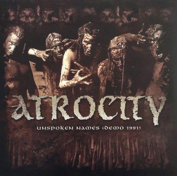 Atrocity - Unspoken Names (Demo 1991)