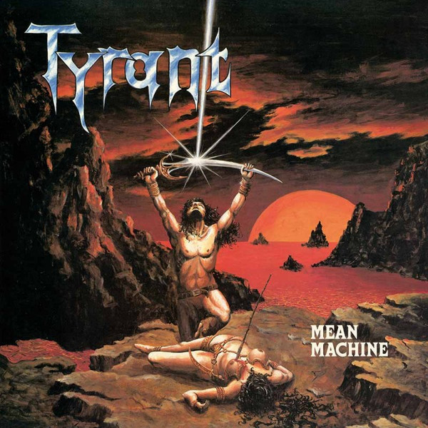 Tyrant (13) - Mean Machine