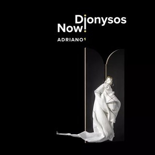 Dionysos Now - Adriano 1