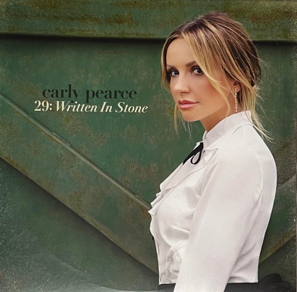 Carly Pearce - 29: Written In Stone