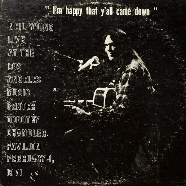 Neil Young - Dorothy Chandler Pavilion 1971