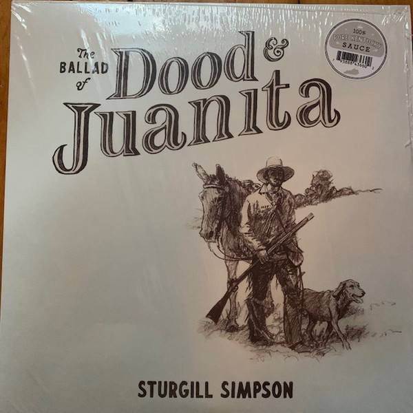 Sturgill Simpson - The Ballad of Dood & Juanita