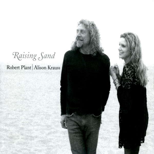 Robert Plant, Alison Krauss - Raising Sand