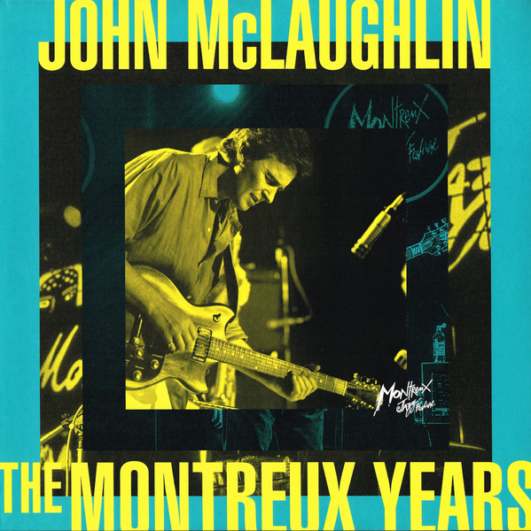 John McLaughlin - The Montreux Years