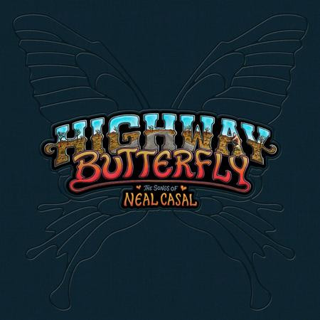 Various - Highway Butterfly - The Songs Of Neal Casal