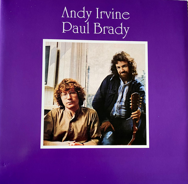 Andy Irvine, Paul Brady - Andy Irvine, Paul Brady