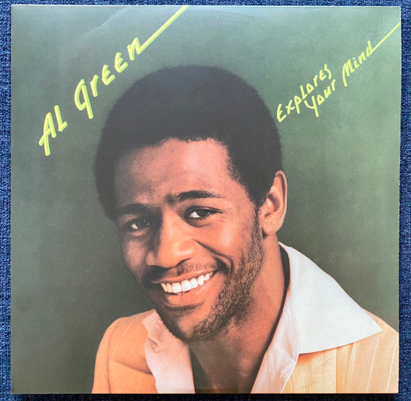 Al Green - Explores Your Mind