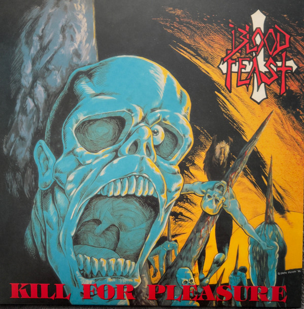 Blood Feast - Kill For Pleasure