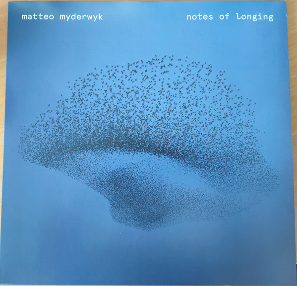 Matteo Myderwyk - Notes Of Longing