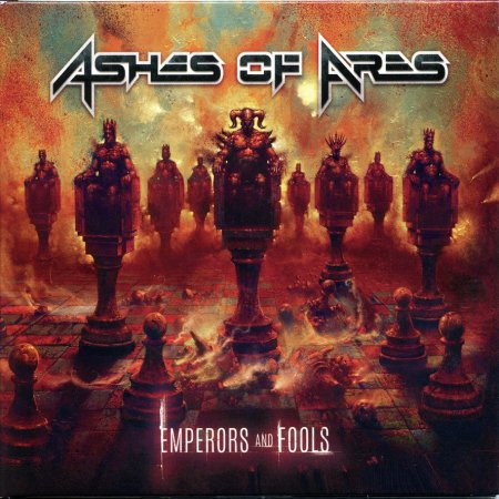 Ashes Of Ares - Emperors And Fools