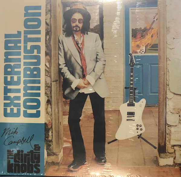 Mike Campbell, The Dirty Knobs - External Combustion