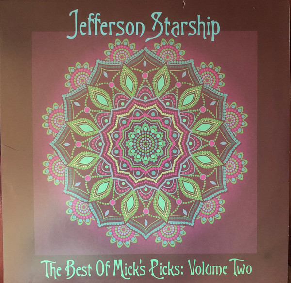 Jefferson Starship - The Best Of Mick's Picks: Volume Two