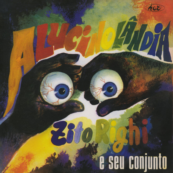 Zito Righi E Seu Conjunto - Alucinolândia