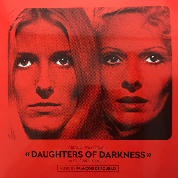 François De Roubaix - Daughters Of Darkness - Les Lèvres Rouges (Original Soundtrack)