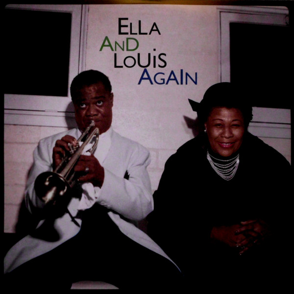 Ella Fitzgerald, Louis Armstrong - Ella And Louis Again