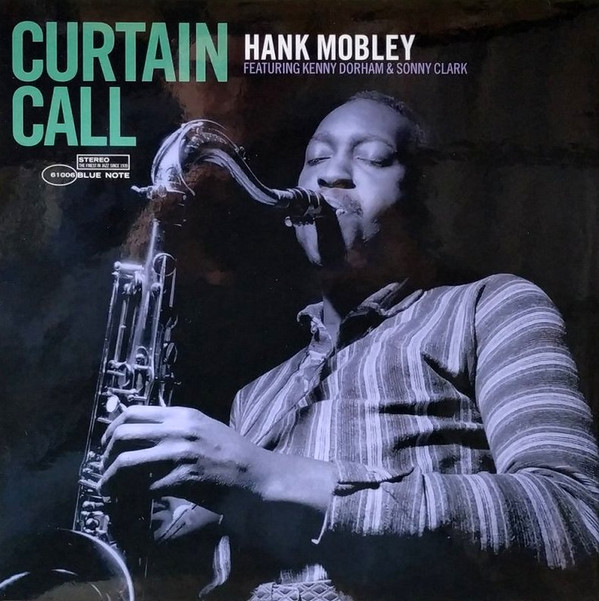 Hank Mobley, Kenny Dorham, Sonny Clark - Curtain Call