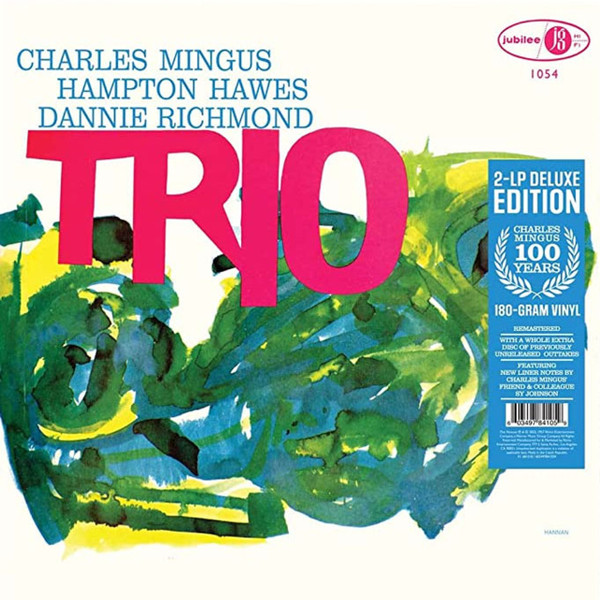 Charles Mingus, Hampton Hawes, Dannie Richmond - Mingus Three