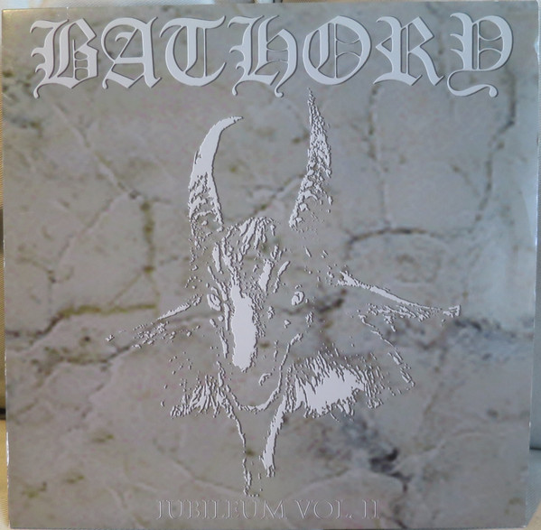 Bathory - Jubileum Volume II