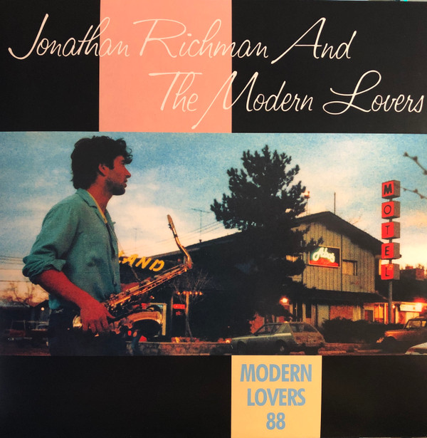 Jonathan Richman & The Modern Lovers - Modern Lovers 88