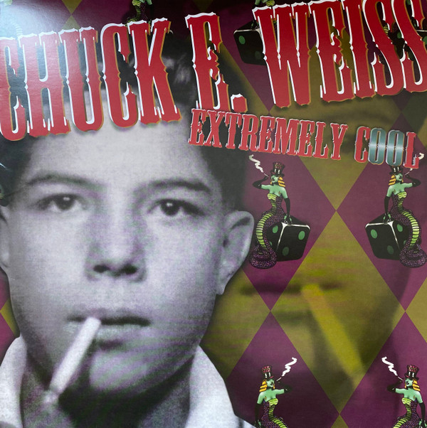 Chuck E. Weiss - Extremely Cool