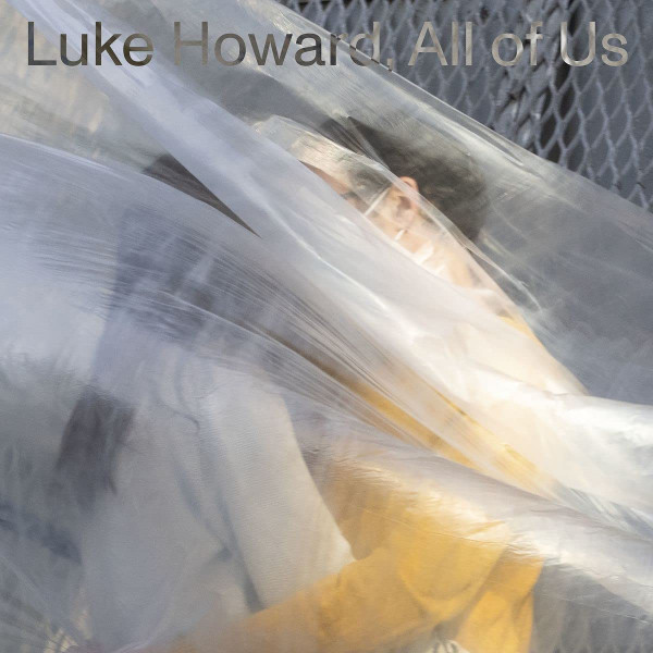 Luke Howard (2) - All Of Us