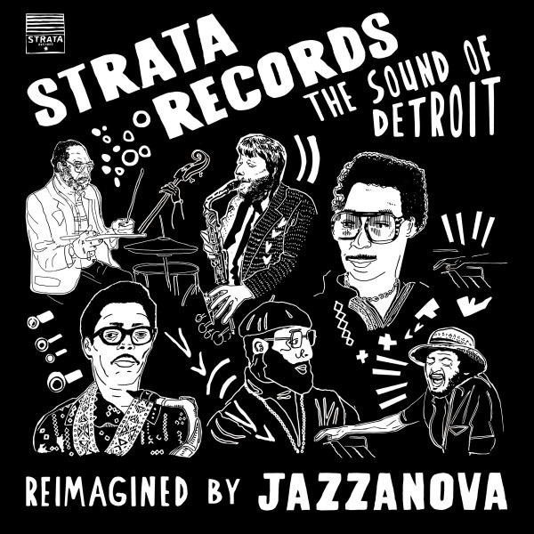 Jazzanova - Strata Records (The Sound Of Detroit Reimagined By Jazzanova)