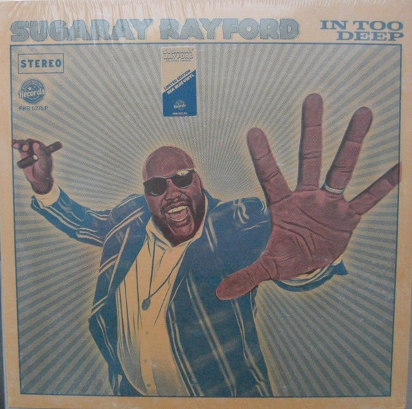 Sugaray Rayford - In Too Deep