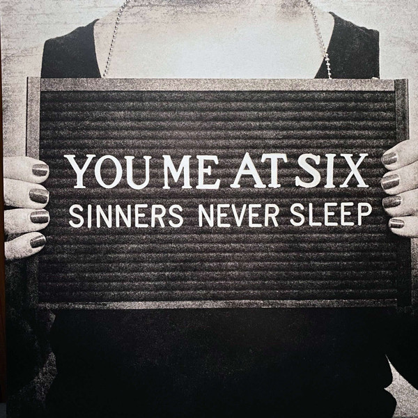 You Me At Six - Sinners Never Sleep