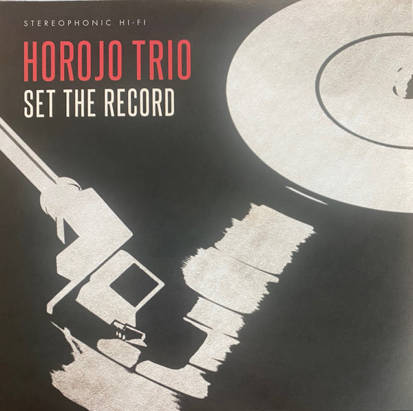 HOROJO Trio - Set The Record