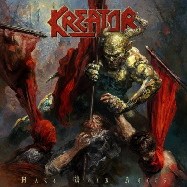 Kreator - Hate Über Alles