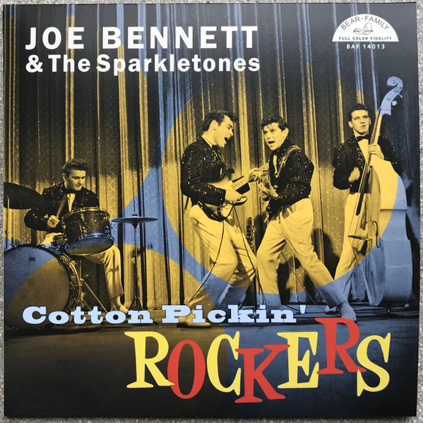 Joe Bennett And The Sparkletones - Cotton Pickin' Rockers