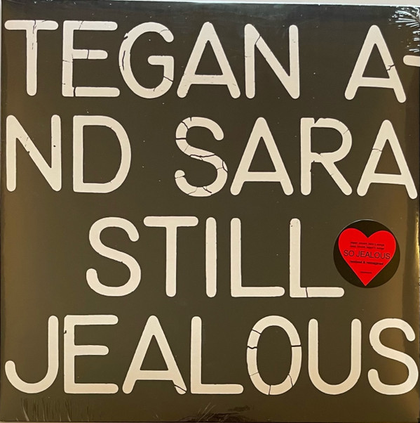 Tegan and Sara - Still Jealous