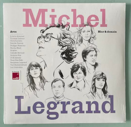 Michel Legrand - Hier & Demain