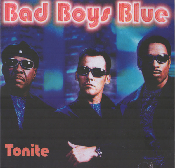 Bad Boys Blue - Tonite