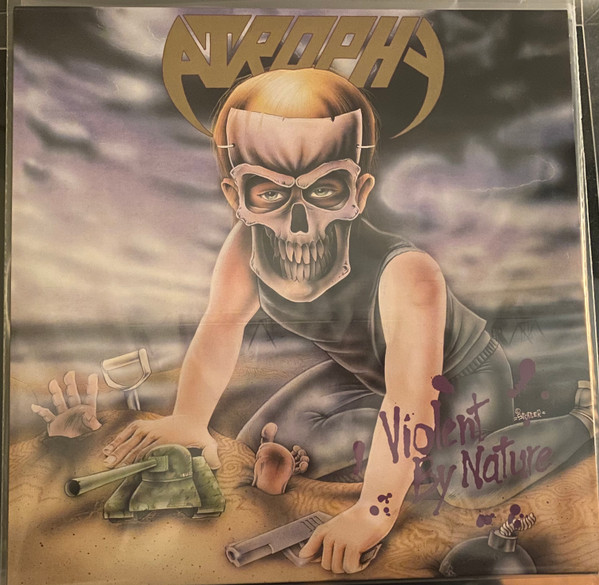 Atrophy (2) - Violent By Nature