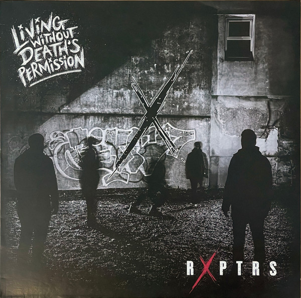 RXPTRS - Living Without Death's Permission