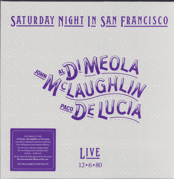 Al Di Meola, John McLaughlin, Paco De Lucía - Saturday Night In San Francisco