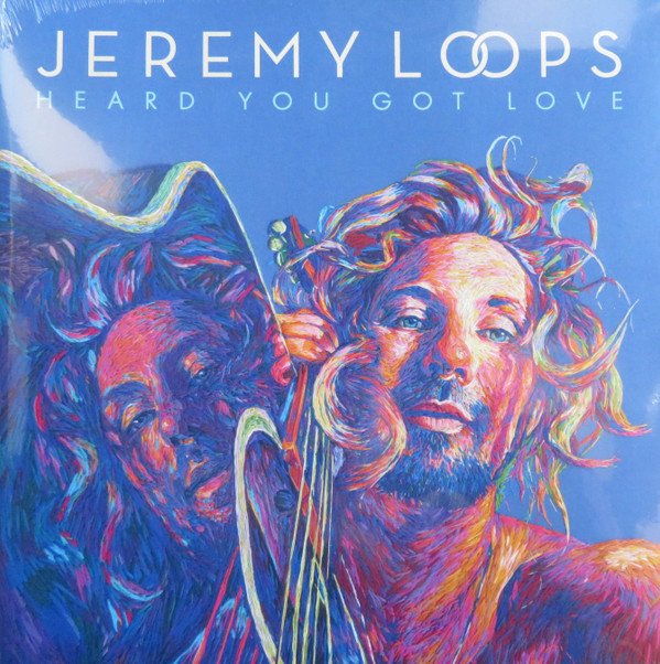 Jeremy Loops - Heard You Got Love