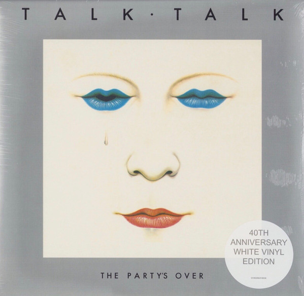 Talk Talk - The Party's Over