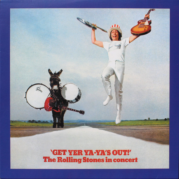 The Rolling Stones - 'Get Yer Ya-Ya's Out!' The Rolling Stones In Concert