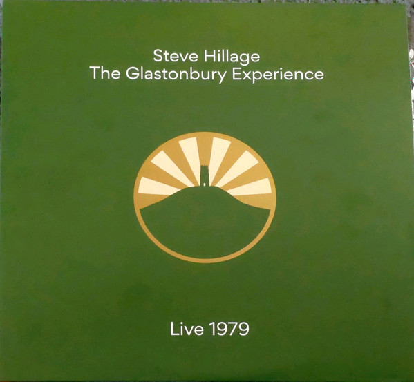 Steve Hillage - The Glastonbury Experience (Live 1979)