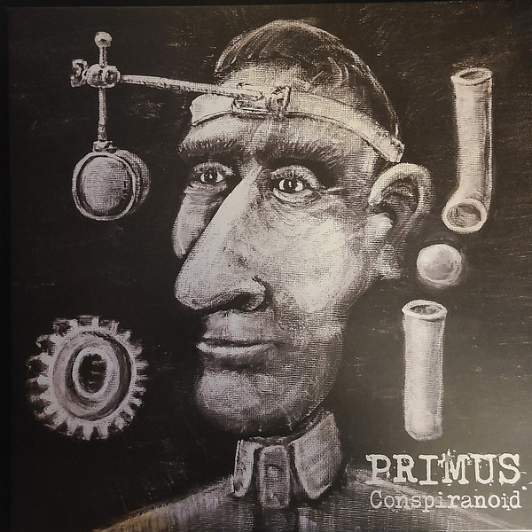 Primus - Conspiranoid