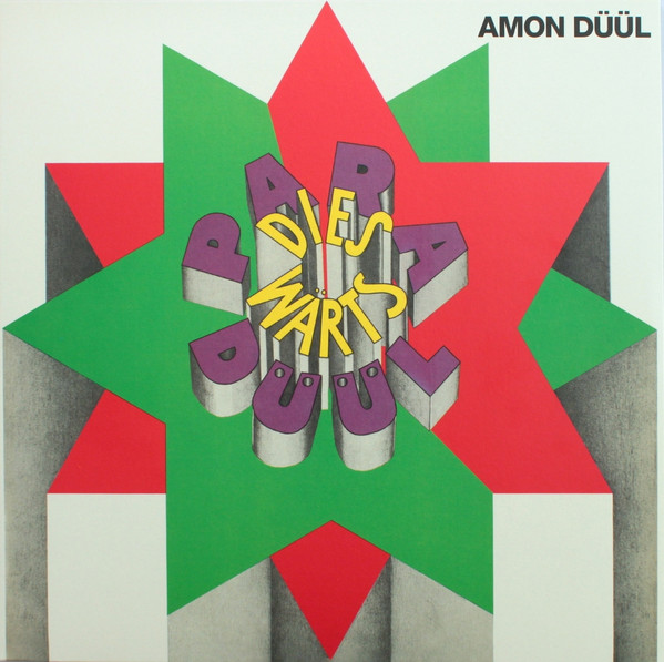 Amon Düül - Paradieswärts Düül