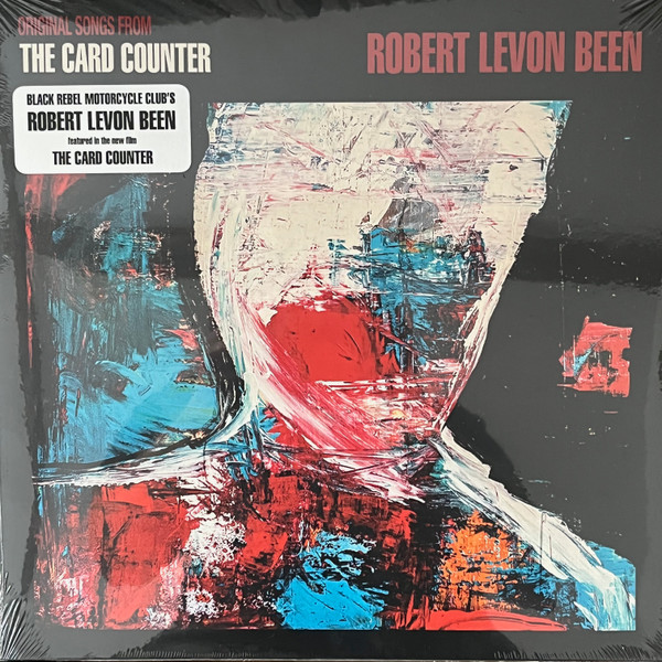 Robert Levon Been - Original Songs From The Card Counter