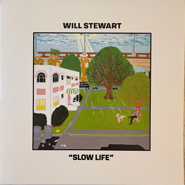 Will Stewart (3) - Slow Life