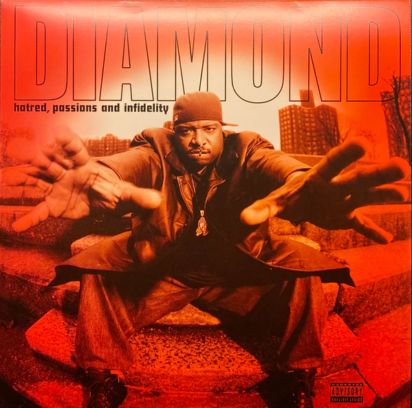 Diamond D - Hatred, Passions And Infidelity